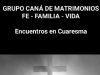 Grupo Caná de matrimonios Fe-Familia-Vida
