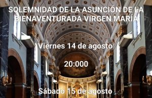 Solemnidad Virgen de la Asunción